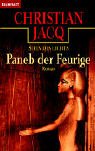 Paneb der Feurige: Stein des Lichts - Roman - Christian Jacq