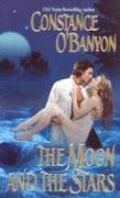 The Moon And the Stars (Leisure Historical Romance)