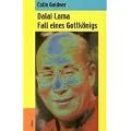 Dalai Lama: Fall eines Gottk�nigs