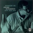 Revue Jerome Richardson Sextet  / Midnight Oil
