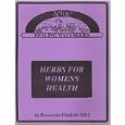 Herbs for Ladies Health (Sage Healing Way Series) by 