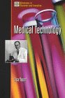 Medical Technology (Milestones in Discovery and Invention)