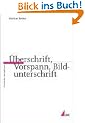 �berschrift, Vorspann, Bildunterschrift (Praktischer Journalismus)