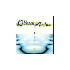 10 Years Of Techno