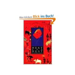 Heat and Dust. Mit Materialien (New Longman Literature)