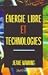 Books : Energie libre et technologies