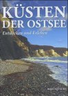 K&uuml;sten der Ostsee - Landschaften und Natursch&ouml;nheiten - Rolf Reinicke