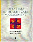 Essentials of Health Care Management (DELMAR SERIES IN HEALTH SERVICES ADMINISTRATION)