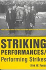 Striking Performances/Performing Strikes (Performance Studies Series)