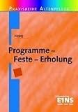 Programme - Feste - Erholung - (Lernmaterialien) - Wolfgang Joppig