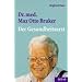 Dr. med. Max Otto Bruker. Der Gesundheitsarzt