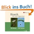 Bionik - Der Natur abgeschaut: Wissen auf einen Blick. 100 Bilder - 100 Fakten