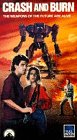Crash & Burn [VHS]
