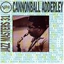 ��Verve Jazz Masters 31 : Cannonball Adderley [Best of]Cannonball Adderley 