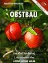Obstbau: Anbau und Verarbeitung