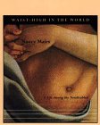 Waist-High in the World: A Life Among the Nondisabled