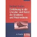 Einf�hrung in die Literatur und Kunst der Moderne und Postmoderne: Die �sthetik des Fremden (Uni-Taschenb�cher M)