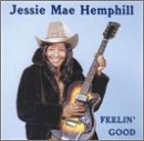 Review Jessie Mae Hemphill  / Feelin' Good