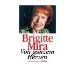 Von ganzem Herzen. Erinnerungen.