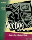 Voodoo Mac
 Mastery Tips and Masterful Tricks (Ventana Press Voodoo Series),
Kay Yarborough Nelson