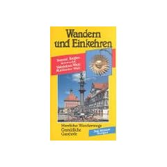 Wandern und Einkehren, Bd.1, Remstal, Schw�bischer Wald: Herrliche Wanderwege, Gem�tliche Gasth�fe, Hotels und Pensionen, Anfahrtsstrecken, Parkm�glichkeiten