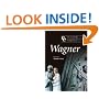 The Cambridge Companion to Wagner (Cambridge Companions to Music)
