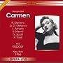 Bizet: Carmen [New York -- January 21, 1956: Rise Stevens, Lucine Amara, Giuseppe Di Stefano, Robert Merrill, Norman Scott; Max Rudolf]
