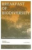 Breakfast Of Biodiversity: The Political Ecology of Rain Forest Destruction