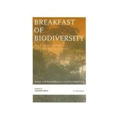 Breakfast of Biodiversity: The Political Ecology of Rain Forest Destruction