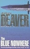 The Blue Nowhere: A Novel