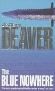 The Blue Nowhere: A Novel