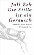 Die Stille ist ein Ger�usch: Eine Fahrt durch Bosnien