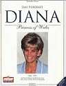 Das Portr&auml;t. Diana. Princess of Wales. 1961 - 1997