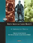 North American Labor Markets: A Comparative Profile (North American Labor Series)