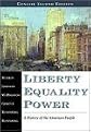 Liberty, Equality, Power: A History of the American People, Volume II: Since 1863, Concise Edition (with InfoTrac and American Journey Online)