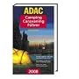 ADAC Camping-Caravaning-F�hrer 2008 : S�deuropa