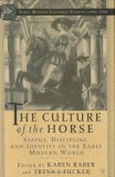 The Culture of the Horse: Status, Discipline, and Identity in the Early Modern World (Early Modern Cultural Studies)