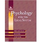 Psychology and the Legal System With Infotrac