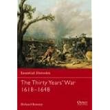 The Thirty Years' War 1618-1648 (Essential Histories)von "Richard Bonney"