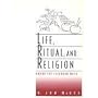 Life, Ritual, and Religion Among the Lacandon Maya