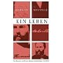 Ein Leben: Briefe und Tageb�cher