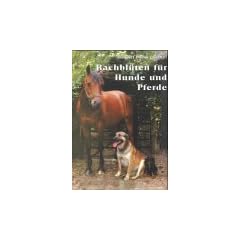 Bachbl�ten f�r Pferde und Hunde