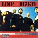 Limp Bizkit - The Interview Sessions - Zortam Music
