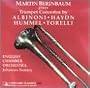 Martin Berinbaum plays Trumpet Concertos by Albinoni; Haydn; Hummel; Torelli