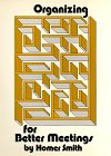 Organizing for Better Meetings