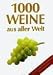 1000 vinos de todo el mundo / 1000 Wines of the Whole World