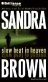 Slow Heat in Heaven