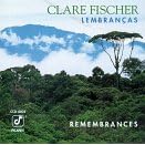 Click here to buy Lembrancas by  Clare Fischer .