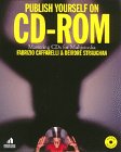 Publish Yourself on CD-ROM