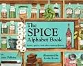The Yummy Alphabet Book: Herbs, Spices, and Other Natural Flavors (Jerry Pallotta's Alphabet Book)